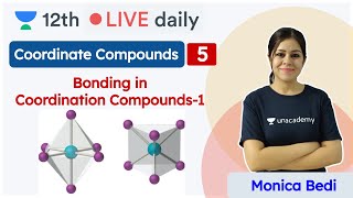 Coordination Compounds  L5  CBSE Class 12 Chemistry  Monica Bedi [upl. by Kirsch]