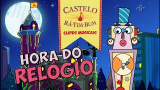 Castelo Rá Tim Bum  Clipes Musicais  Relógio [upl. by Rebmik]