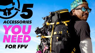 5 Accessories You NEED For FPV [upl. by Sivie]