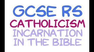 GCSE RE Catholic Christianity  Incarnation in the Gospels  By MrMcMillanREvis [upl. by Eneja]