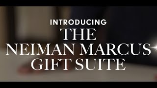 Discover Neiman Marcus Holiday Gift Suites [upl. by Sharma907]