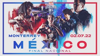 Final Nacional México 2022  Red Bull Batalla [upl. by Rubin]