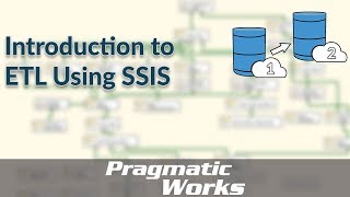 Introduction to ETL Using SSIS [upl. by Ahsiak383]