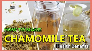 Chamomile Tea Recipe  Alternative to Black Tea  Chamomile Herbal Tea  How to make Chamomile Tea [upl. by Ecienahs7]