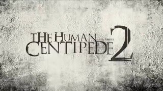 THE HUMAN CENTIPEDE 2  bande annonce VF [upl. by Merell]