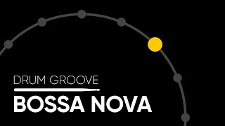 Bossa Nova Hihat  Drum Groove [upl. by Airemahs]