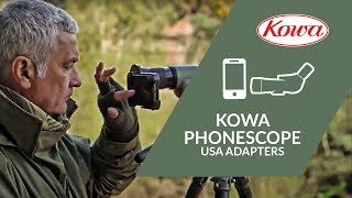 USA Exclusive Kowa Phone Skope Smartphone Digiscoping Adapters [upl. by Adiaj]