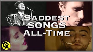 Top 50 Saddest Songs EVER [upl. by D'Arcy]