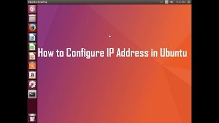 How to configure ip address in ubuntu linux [upl. by Alex]