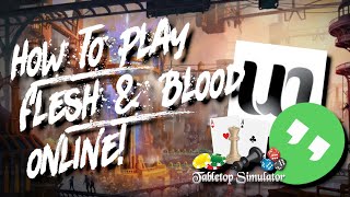 How To Play Flesh amp Blood TCG Online [upl. by Nuahsed]