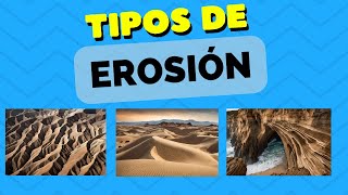 Tipos de Erosión Explicado para niños [upl. by Ynaffet]