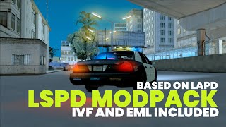 LSPDLAPD IVF  EML Modpack Preview GTA SA  with Tutorial SAMP [upl. by Anabelle]