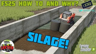 Farming Simulator 25  HOW TO AND WHY SERIES  SILAGE FS 25 [upl. by Ayouqes]