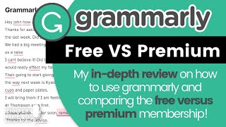 Grammarly Grammar Checker Review 2020 Comparing the Free VS Premium Memberships with a Live Demo [upl. by Kirtap]