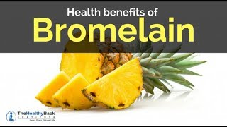 Bromelain Health Benefits [upl. by Marriott259]