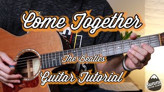 Come Together Guitar Tutorial Acoustic [upl. by Maltz]