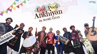 Laal Peeli Ankhiyan  Mame Khan  Official Music Video  Rajasthani Folk Song 2018 [upl. by Mihalco]