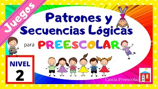 Juega con Patrones y Secuencias Lógicas Preescolar NIVEL 2 [upl. by Mahmoud320]