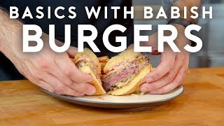 Burgers  Basics with Babish [upl. by Iand]