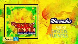 Macumba  La Sonora Dinamita  Discos Fuentes Audio [upl. by Aldous714]