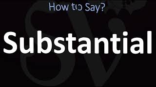 How to Pronounce Substantial CORRECTLY [upl. by Jedd]