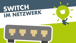 Der SWITCH im Netzwerk einfach erklärt [upl. by Cressi]