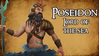 Poseidon Lord of the Sea  Greek Mythology Explained [upl. by Enyar]