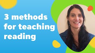 3 Methods for teaching reading [upl. by Shreve]