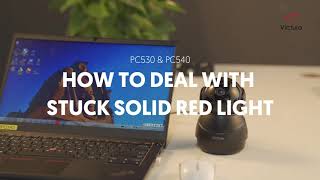 FAQ  HOW TO DEAL WITH STUCK SOLID RED LIGHT  PC530 amp PC540 [upl. by Etiam]