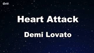 Heart Attack  Demi Lovato Karaoke 【No Guide Melody】 Instrumental [upl. by Feodore]