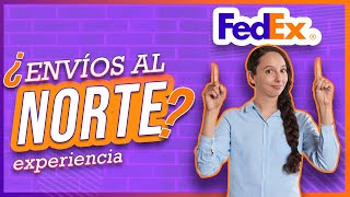 ¿Vas a enviar un producto al NORTE por FEDEX te pedirán esto [upl. by Branden]