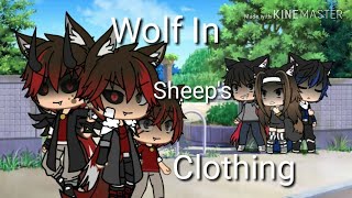 Wolf In Sheeps ClothingGLMV [upl. by Lainahtan806]