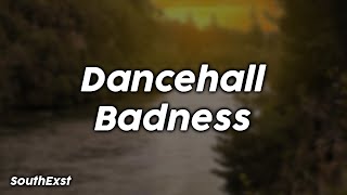 Dancehall Badness  SouthExst [upl. by Virg811]