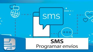 Programar y enviar SMS individuales o masivo [upl. by Nageem]