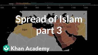 Spread of Islam part 3  World History  Khan Academy [upl. by Nathalia169]