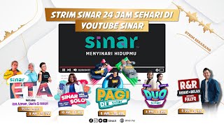 Strim SINAR secara LIVE 24 Jam [upl. by Resarf643]