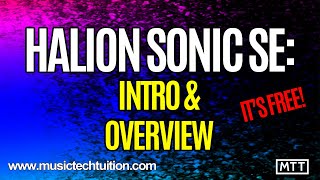 Halion Sonic Introduction and Overview [upl. by Suilenroc]