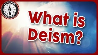 What is Deism [upl. by Baxie]