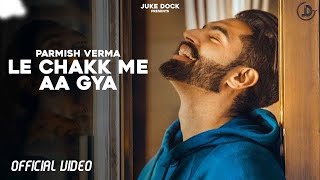 Mera Naam  Harjaap Ft Parmish Verma Official Video Juke Dock [upl. by Hooge]