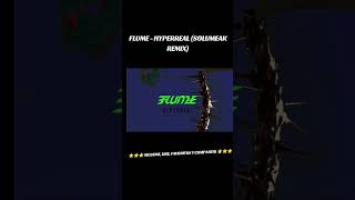 Flume  Hyperreal Solumeak Remix  Audio Clip [upl. by Aihsenek]