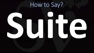 How to Pronounce Suite CORRECTLY [upl. by Margalit]