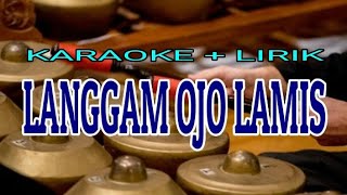 OJO LAMIS  LANGGAM JAWA  KARAOKE DENGAN LIRIK [upl. by Marline]