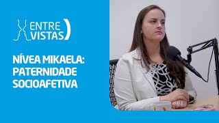 Paternidade Socioafetiva  EntreVistas [upl. by Garling]