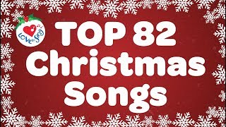 Top 82 Christmas Songs and Carols with Lyrics 🎅 [upl. by Ocirred169]