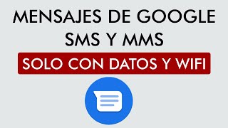 COMO USAR GOOGLE MENSAJES Tutorial  Alternativa a WhatsApp [upl. by Anzovin]