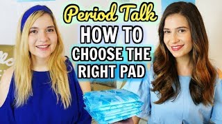 Period Talk  How to Choose the Right Pad [upl. by Shalom]