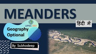 Meanders  Oxbow lakes  Geography Optional [upl. by Cattan762]