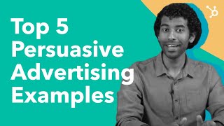 Top 5 Persuasive Advertising Examples [upl. by Jessica850]