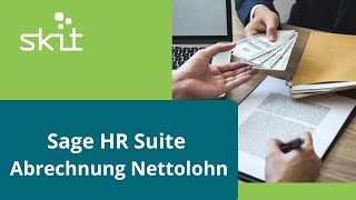 Sage HR Suite  Abrechnung Nettolohn [upl. by Jarrow]