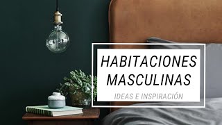 Habitaciones para Hombres – Decoración Dormitorio Minimalista con Estilo Masculino [upl. by Sine60]